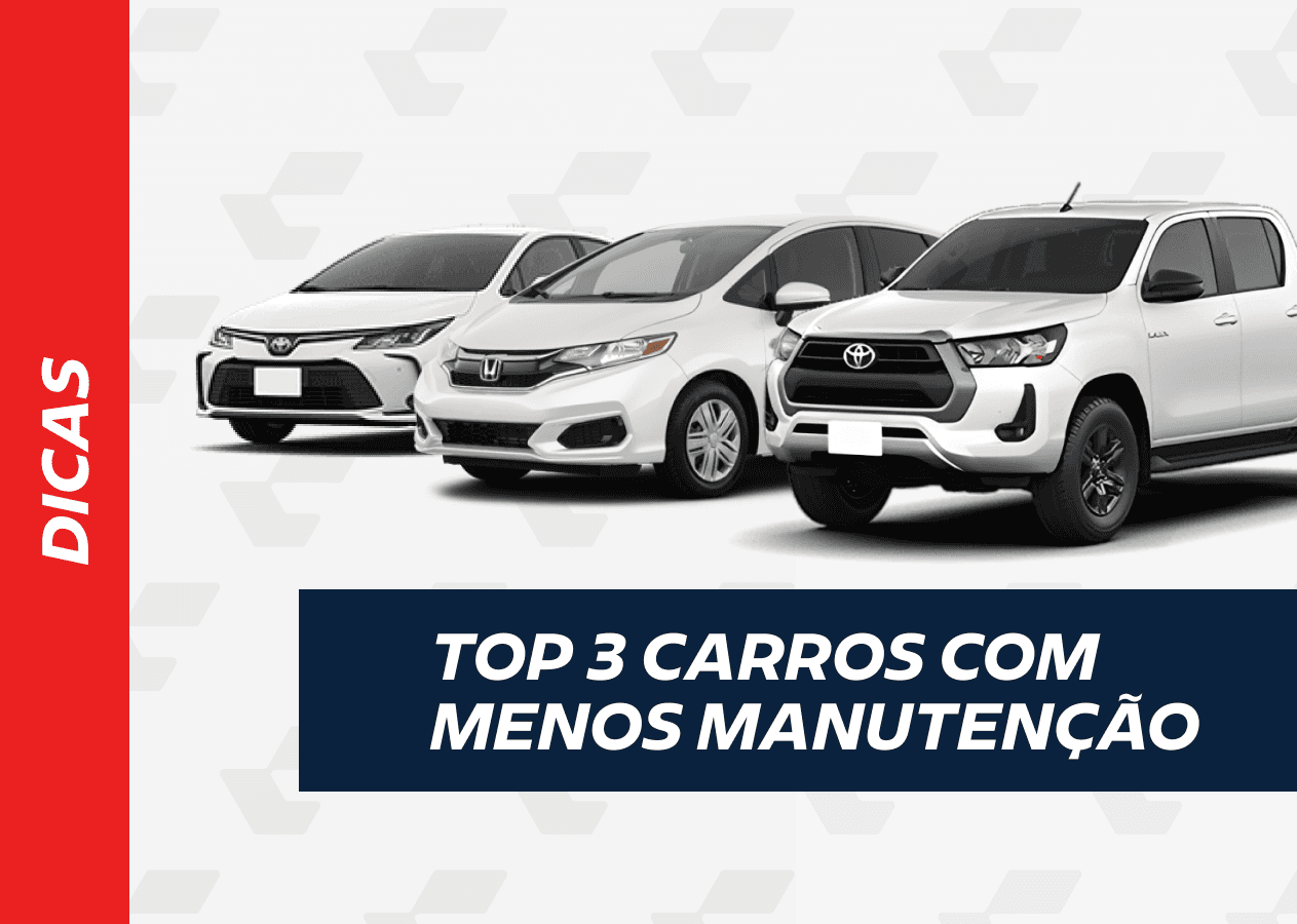 Top 3 carros com menos manutenção no mercado brasileiro